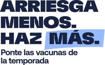 Arriesga Menos. Haz más. Logotipo de las vacunas de esta temporada