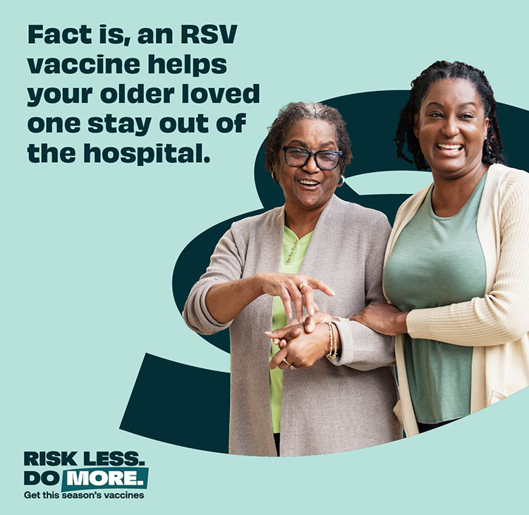 Fact is, an RSV vaccine helps your older loved one stay out of the hospital ad thumbnail.