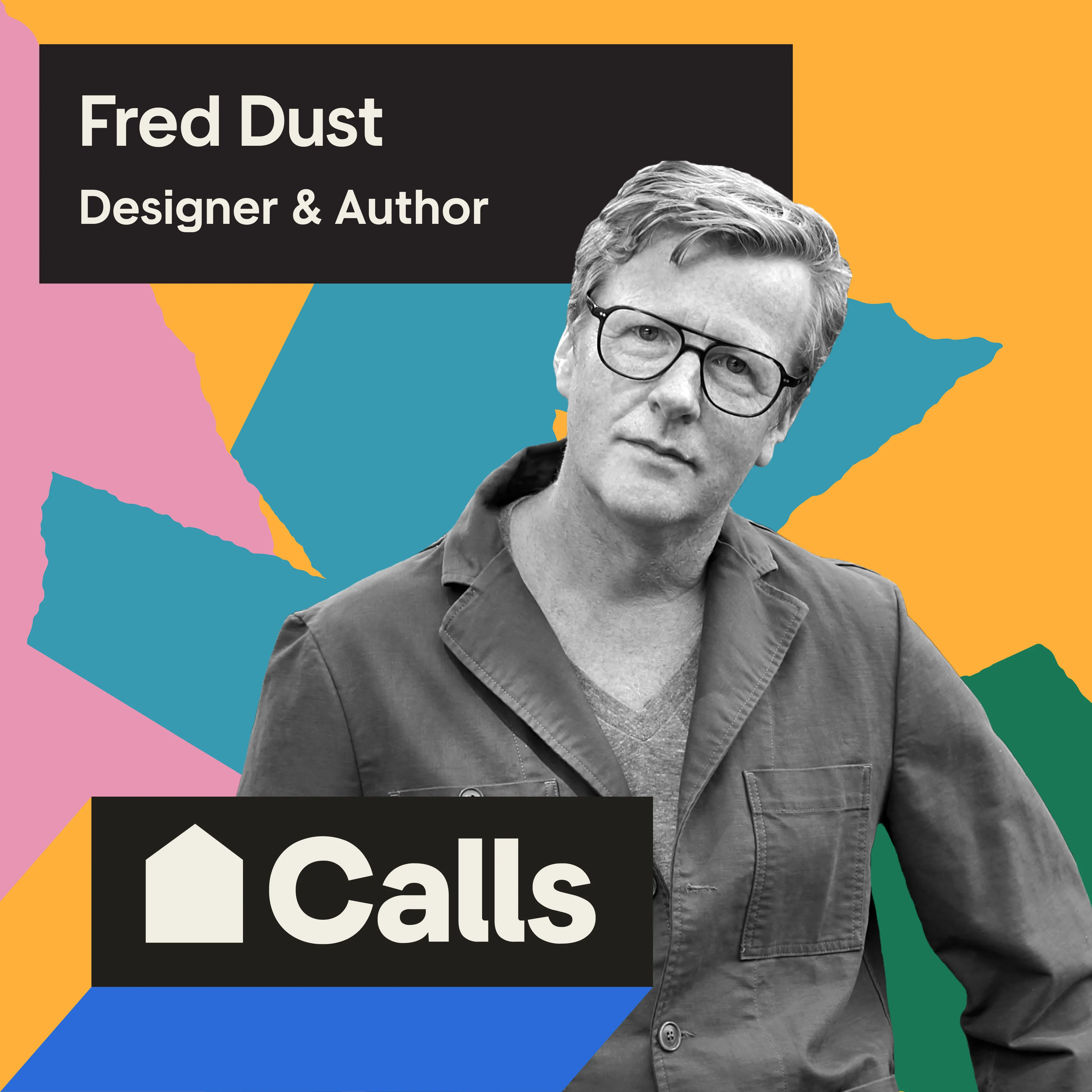 Headshot of Fred Dust, Designer and Author