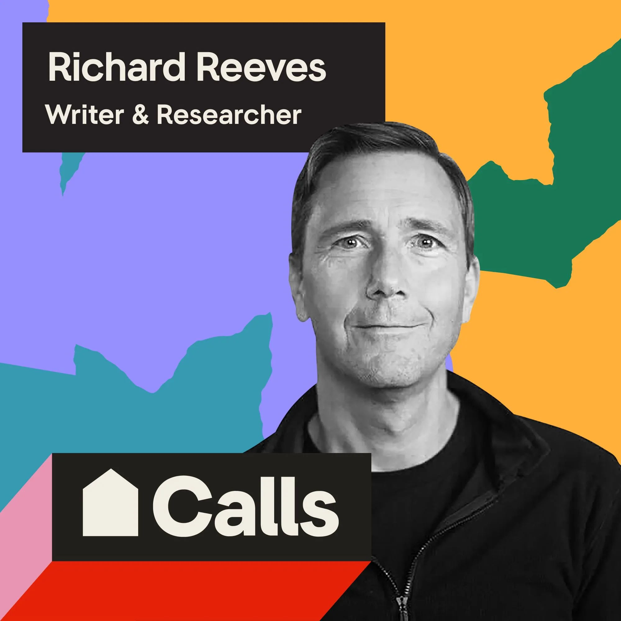 Headshot of Richard Reeves, Writer and Researcher
