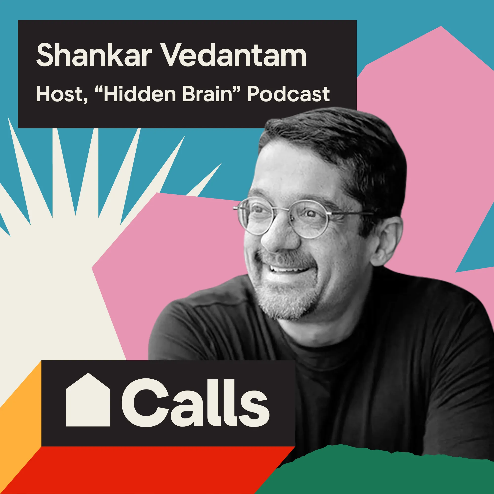 Headshot of Shankar Vedantam, Host, “Hidden Brain” Podcast 