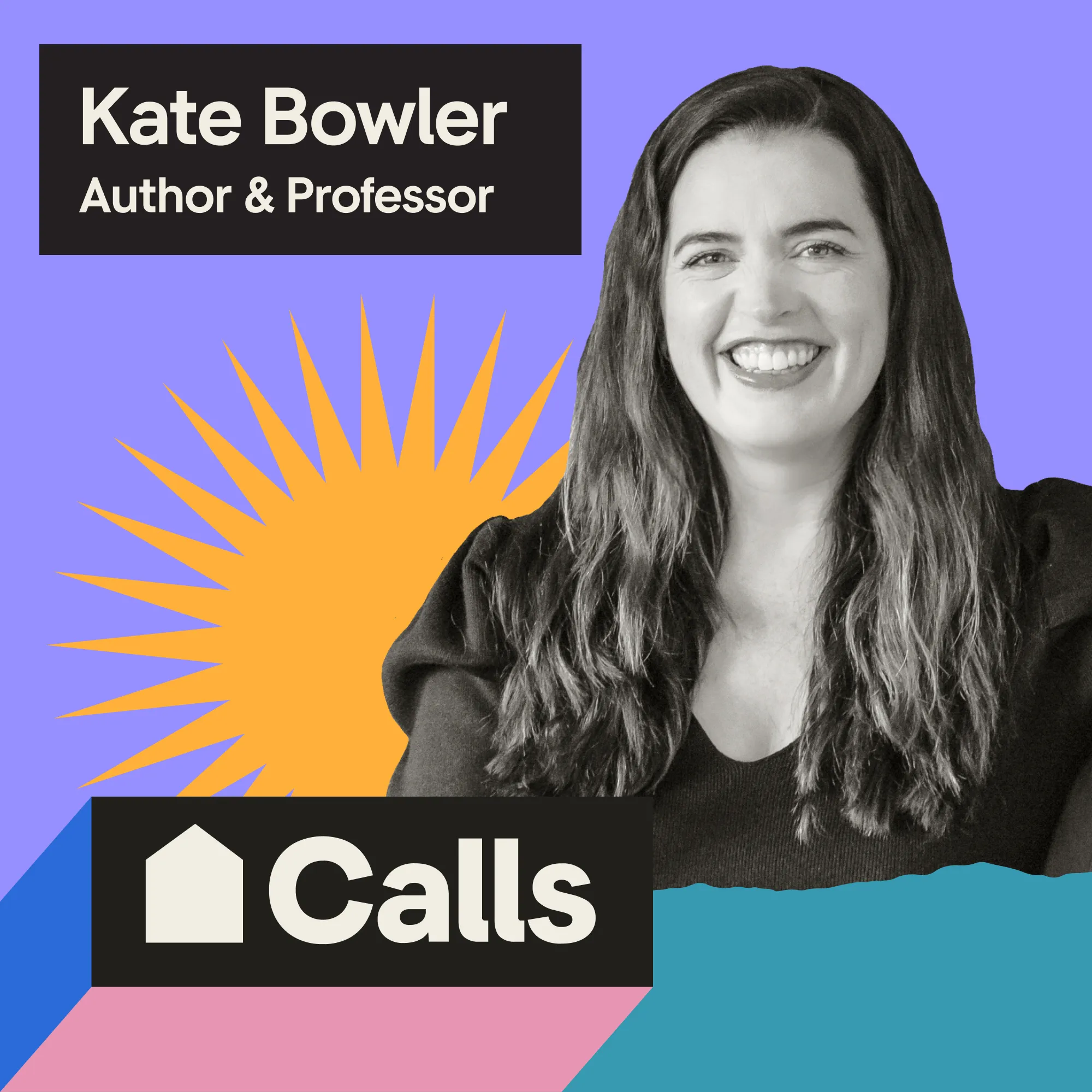 Headshot of Kate Bowler, Writer & Professor 